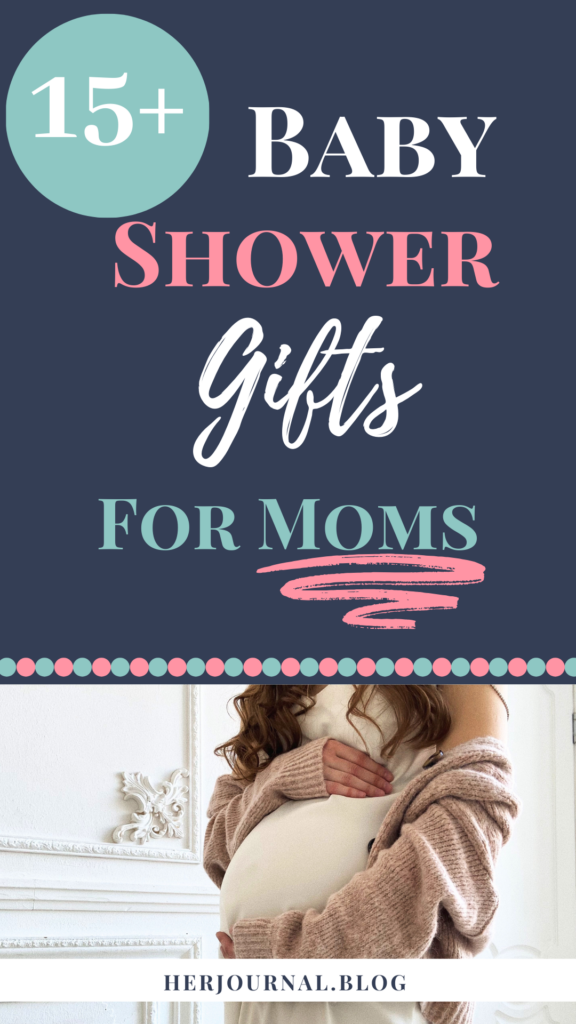 Baby shower gifts for moms