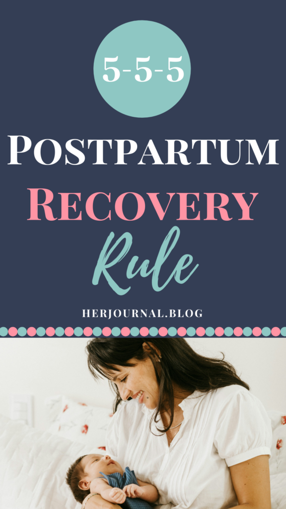 5-5-5 postpartum recovery rule