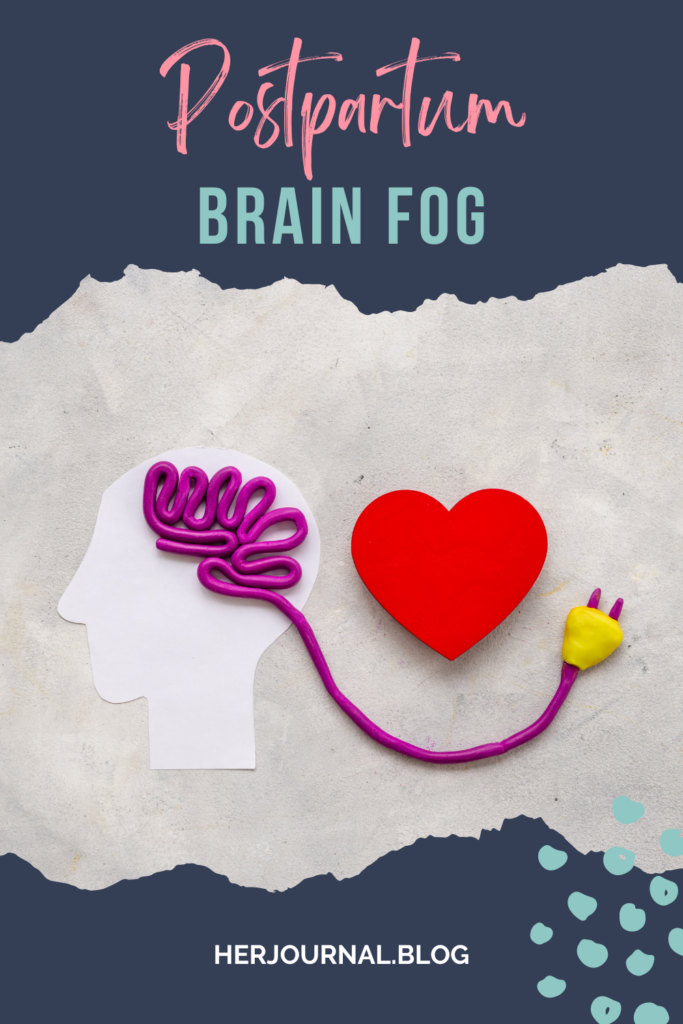 postpartum brain fog